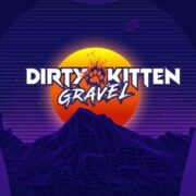 Dirty Kitten Gravel